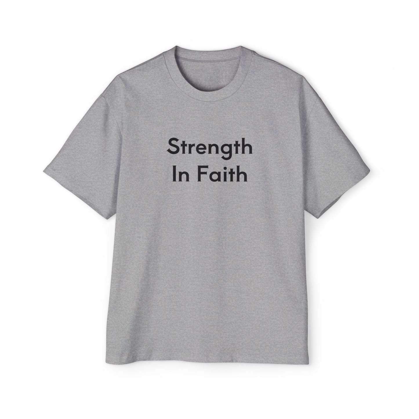 Strength in Faith T