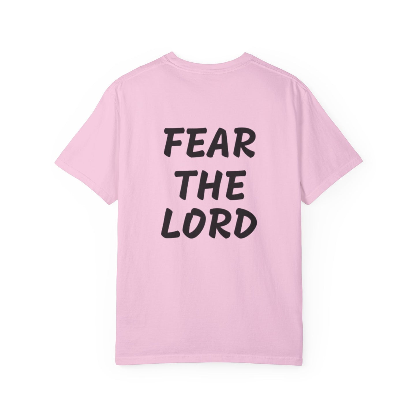 Fear The Lord big letter T