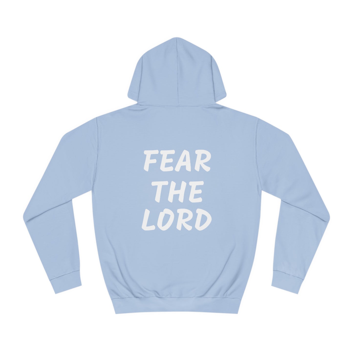 Fear the Lord print Hoodie